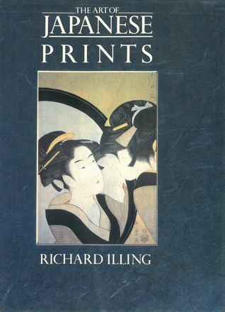 The Art of Japanese Prints (Hardcover)
