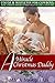 Mail Order Brides Christmas in the Country: A Miracle Christmas Daddy: Cocoa and Mistletoe for Cowboys