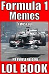Memes: Formula 1 Memes - The most Funny and Hilarious Memes of Formula 1 Racing Memes: Formula 1 Memes - The most Funny and Hilarious Memes of Formula 1 Racing