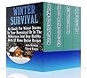Winter Survival: Be Ready For Winter Storms In Your Homestead Or In The Wilderness And Stay Healthy With 52 Home Doctor Recipes : (Prepper's Guide, Survival Guide, Alternative Medicine, Emergency)