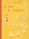 A zas je veselo!