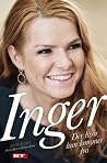 Inger - der hvor hun kommer fra Inger - der hvor hun kommer fra