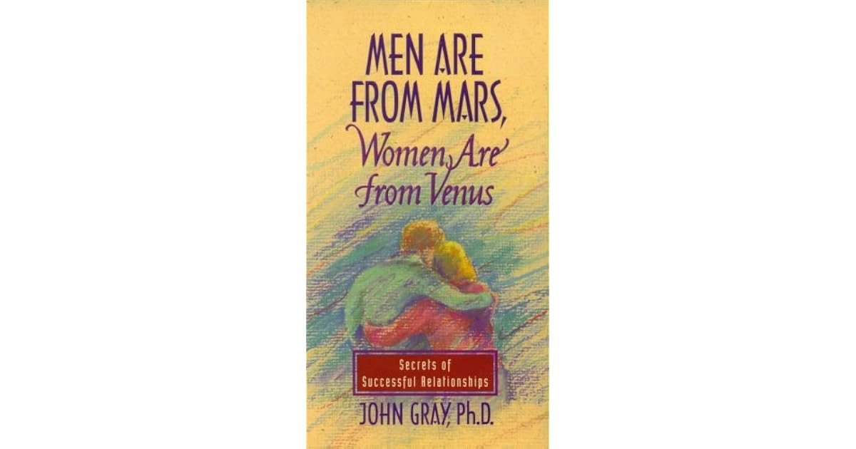 Men Are from Mars, Women Are from Venus: Secrets of Successful