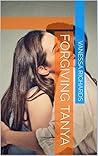 Forgiving Tanya