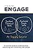 Engage: A Practical Guide t...