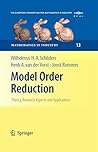 Model Order Reduction: Theory, Research Aspects and Applications: Models and Algorithms for Computer and Manufacturing Systems (Mathematics in Industry Book 13) Model Order Reduction: Theory, Research Aspects and Applications: Models and Algorithms for Computer and Manufacturing Systems (Mathematics in Industry Book 13)