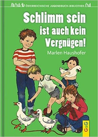 Schlimm sein ist auch kein Vergnügen (Hardcover)