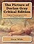 The Picture of Dorian Gray Critical Edition (Annotated): Original Unexpurgated 1890, 13-Chapter Version