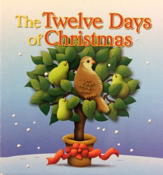 The Twelve Days of Christmas (Board book)