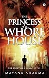 The Princess of a Whorehouse: The Story of a Swamp Lotus The Princess of a Whorehouse: The Story of a Swamp Lotus