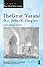 The Great War and the Briti...