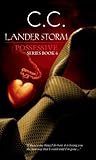 Possessive Series 4: Lander Storm