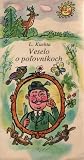 Veselo o poľovníkoch