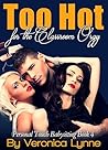Too Hot for the Classroom Orgy (Personal Touch Babysitting, #4) Too Hot for the Classroom Orgy (Personal Touch Babysitting, #4)