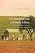 A Canadian Girl in South Africa: A Teacher’s Experiences in the South African War, 1899–1902 (Wayfarer)