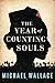 The Year of Counting Souls