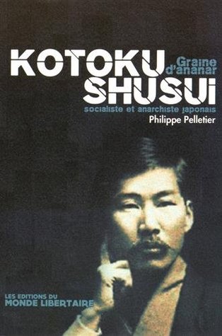 Kotoku Shusui - socialiste et anarchiste japonais (Unknown Binding)