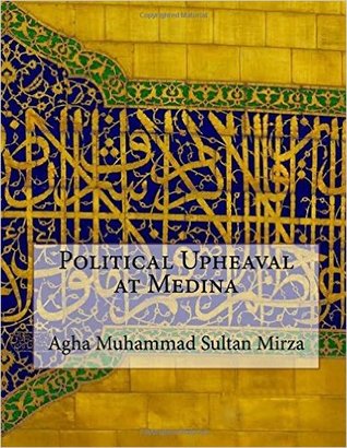 Political Upheaval at Medina