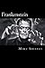 Frankenstein by Mary Wollstonecraft Shelley Frankenstein by Mary Wollstonecraft Shelley