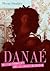 Danaé et le complot de la Main Blanche