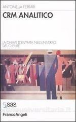 CRM analitico -La chiave d'entrata nell'universo del cliente