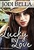 Lucky In Love