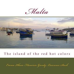Malta: The island of the red hot colors