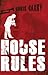 House Rules