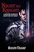 Night to Knight