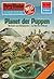 Perry Rhodan 944: Planet der Puppen: Perry Rhodan-Zyklus "Die kosmischen Burgen" (Perry Rhodan-Erstauflage) (German Edition)