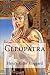 Cleopatra by H. Rider Haggard