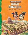 Smart Green Civilizations: Ancient America Smart Green Civilizations: Ancient America