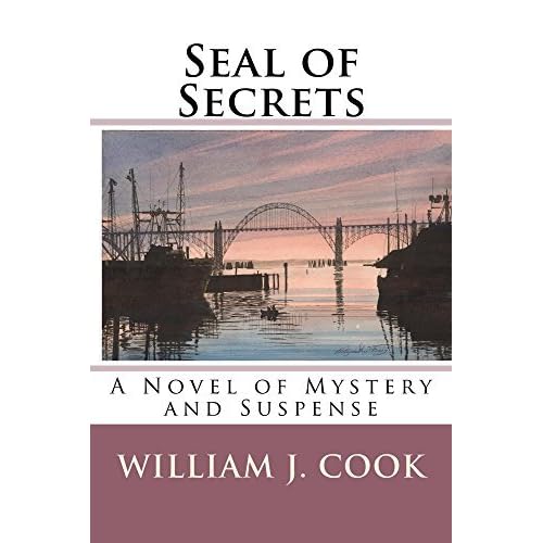 Seal Of Secrets The Driftwood Mysteries 1 By William J Cook Seal Of Secrets The Driftwood Mysteries 1 By William J Cook