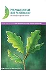 Manual inicial del facilitador de Grupos para sanar: Sanar las heridas del corazón (Spanish Edition)