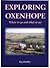 Exploring Oxenhope. Where to go and what to see