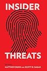 Insider Threats (Cornell Studies in Security Affairs)
