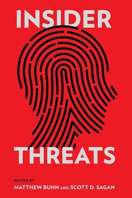 Insider Threats (Cornell Studies in Security Affairs)