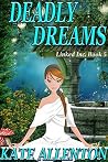 Deadly Dreams