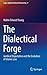 The Dialectical Forge: Juridical Disputation and the Evolution of Islamic Law (Logic, Argumentation & Reasoning, 9)