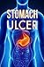 Stomach Ulcer: Treatment in...