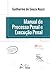 Manual de Processo Penal e Execução Penal