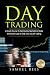 Day Trading: A Crash Course...
