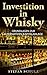 Investition in Whisky: Grundlagen zur alternativen Kapitalanlage (German Edition)