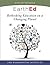 EarthEd (State of the World): Rethinking Education on a Changing Planet