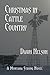 Christmas in Cattle Country (Montana Series Book 4)