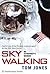 Sky Walking: An Astronaut's Memoir