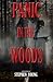 Panic in the Woods
