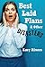 Best Laid Plans & Other Disasters by Amy Rivers