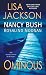 Ominous by Lisa Jackson Ominous by Lisa Jackson