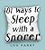 101 Ways to Sleep with a Snorer: Sound Techniques for a Quiet Night's Sleep